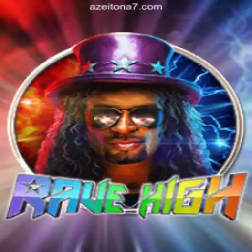 RaveHigh: Experience the Thrill on Azeitona777 Platform-Online Slots Brasil #1